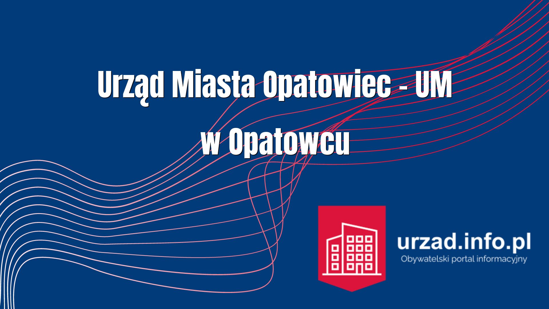 Urząd Miasta Opatowiec – UM w Opatowcu