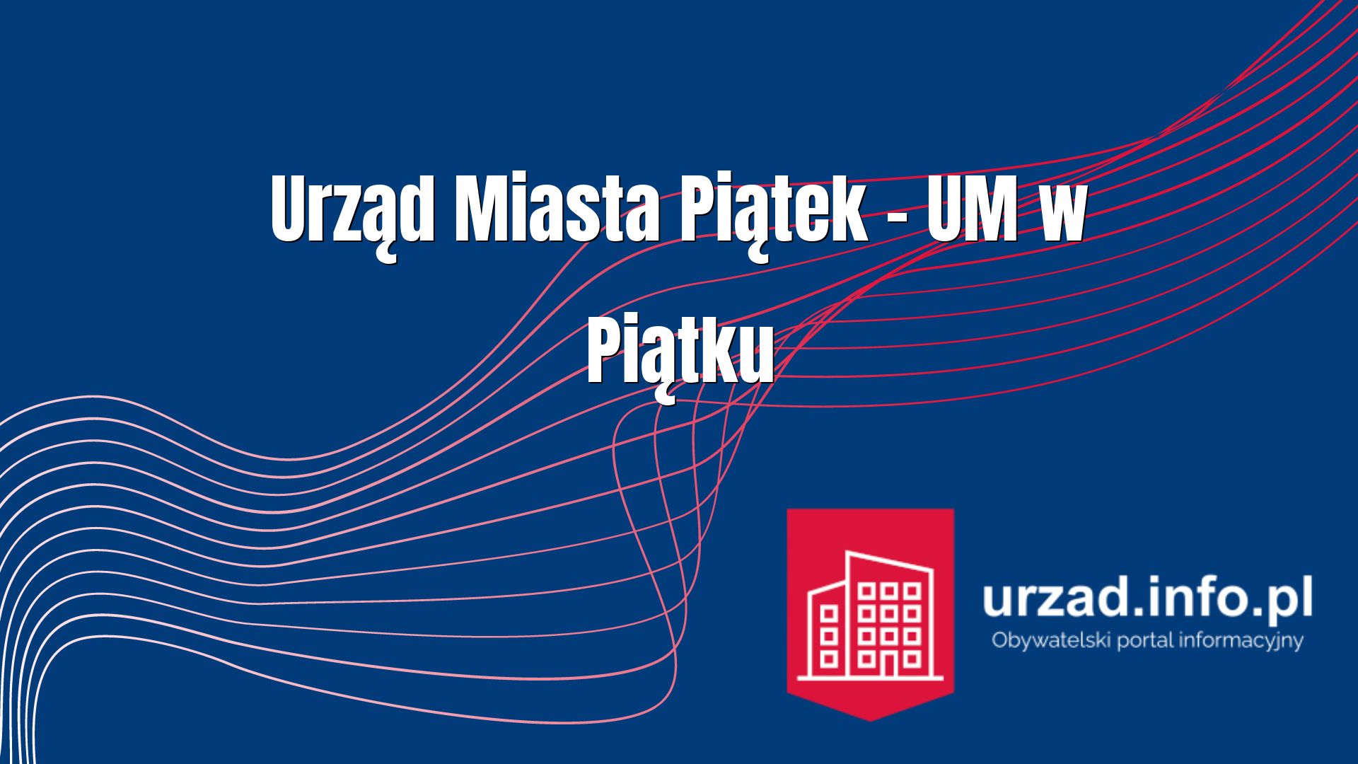 Urząd Miasta Piątek – UM w Piątku
