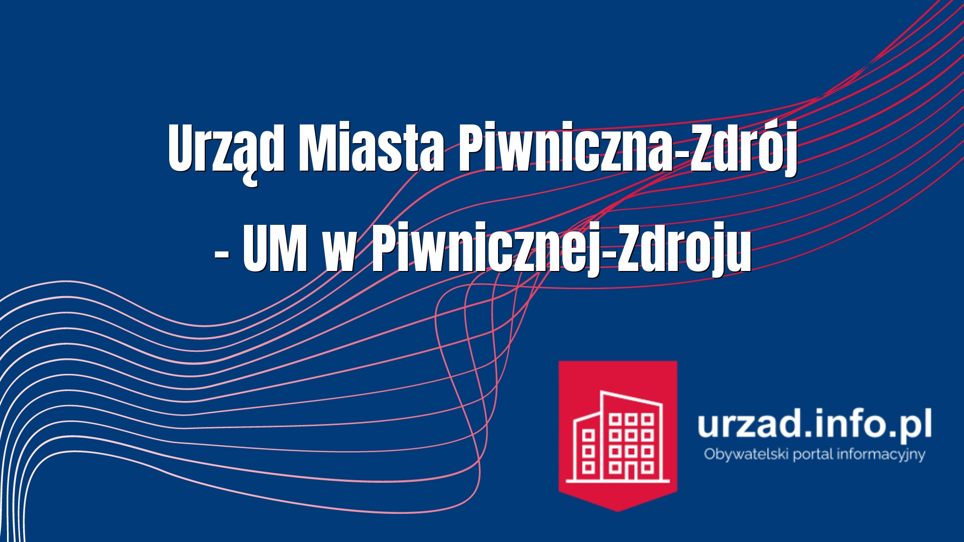 Urząd Miasta Piwniczna-Zdrój – UM w Piwnicznej-Zdroju