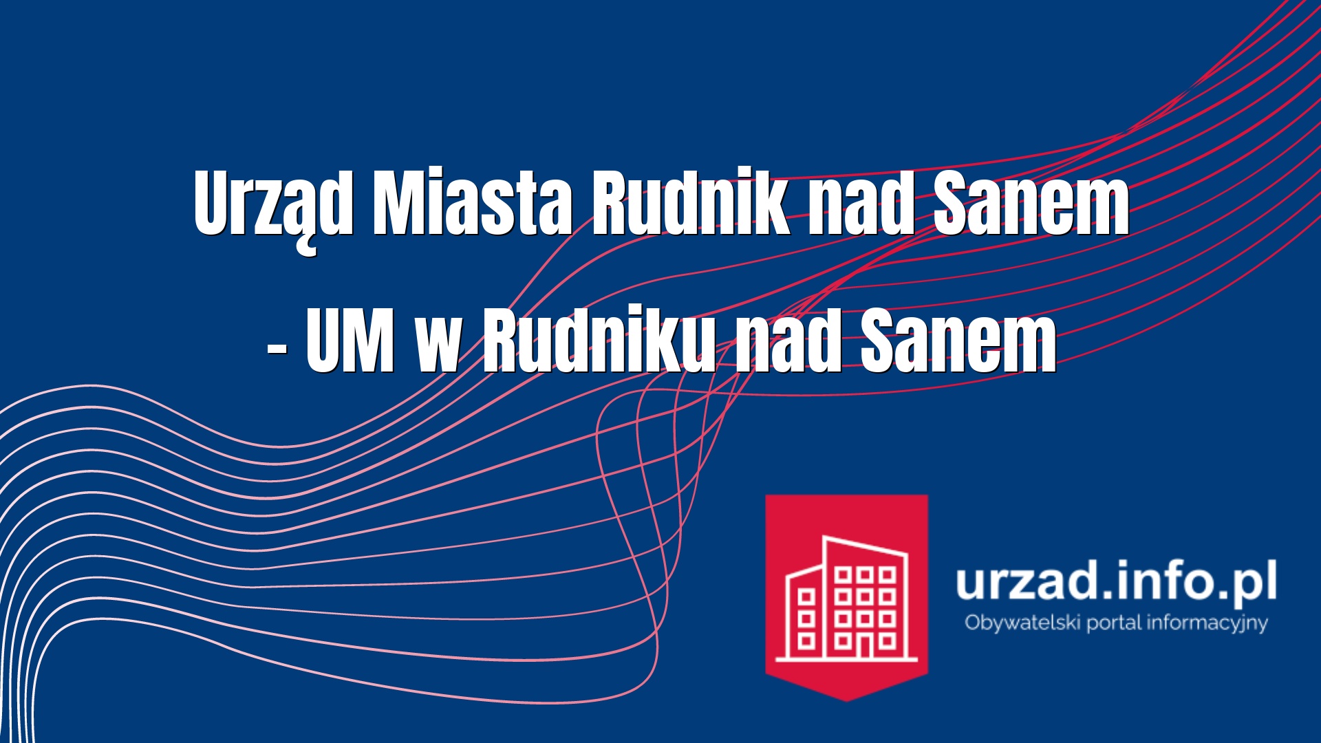 Urząd Miasta Rudnik nad Sanem – UM w Rudniku nad Sanem