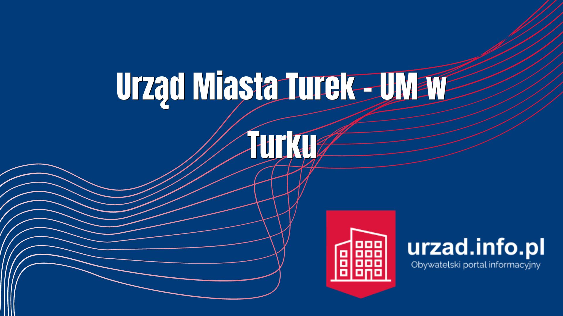 Urząd Miasta Turek – UM w Turku