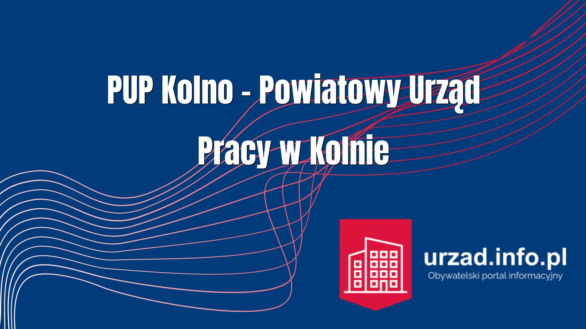 PUP Kolno – Powiatowy Urząd Pracy w Kolnie