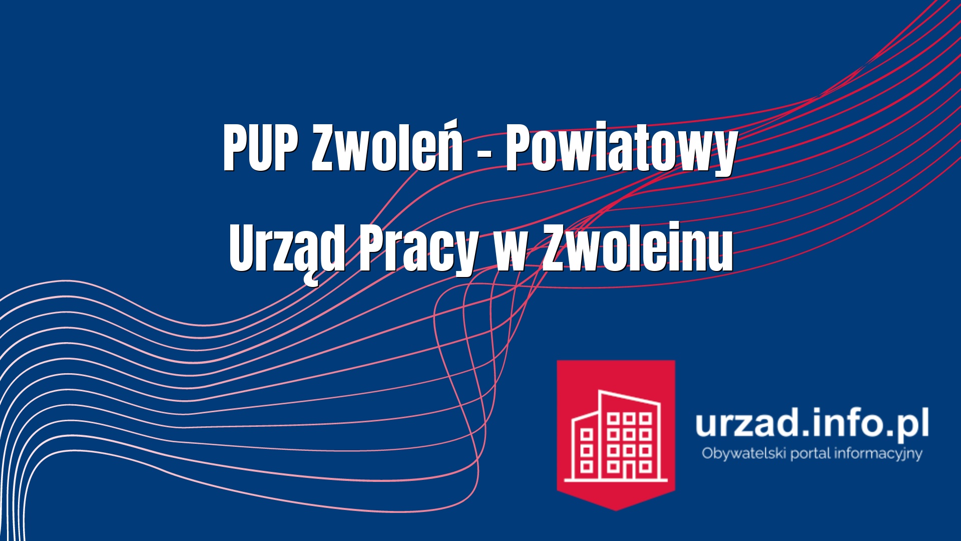 PUP Zwoleń – Powiatowy Urząd Pracy w Zwoleinu
