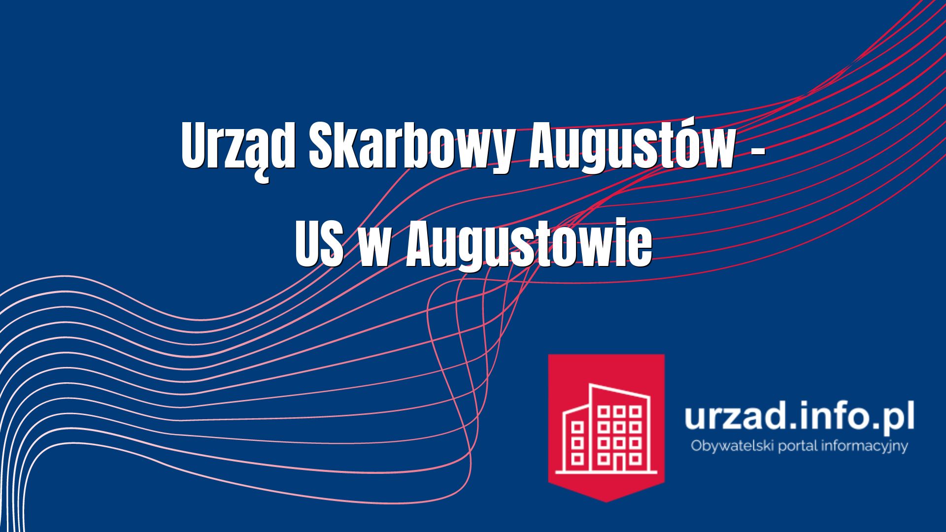 Urząd Skarbowy Augustów – US w Augustowie