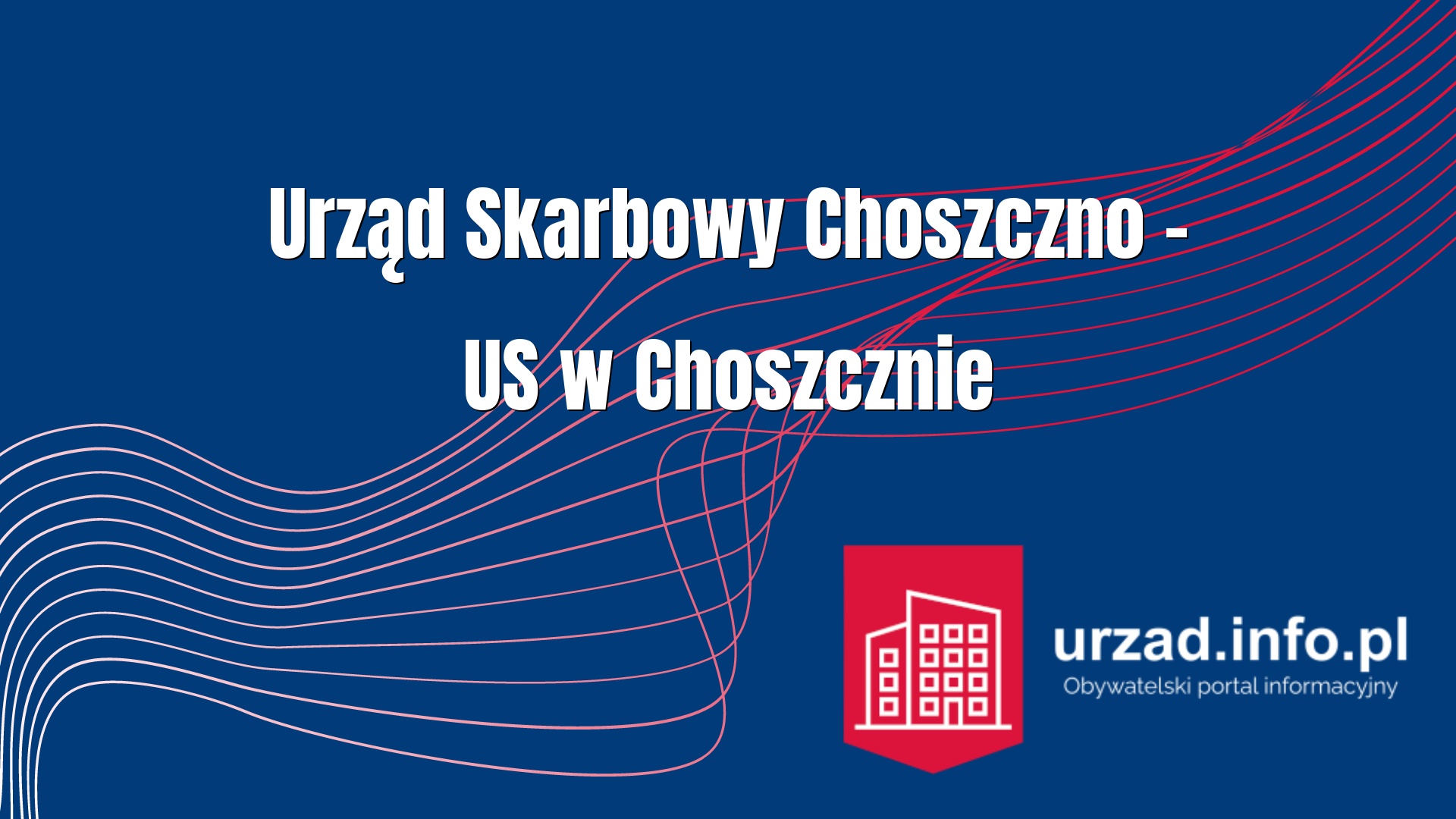 Urząd Skarbowy Choszczno – US w Choszcznie