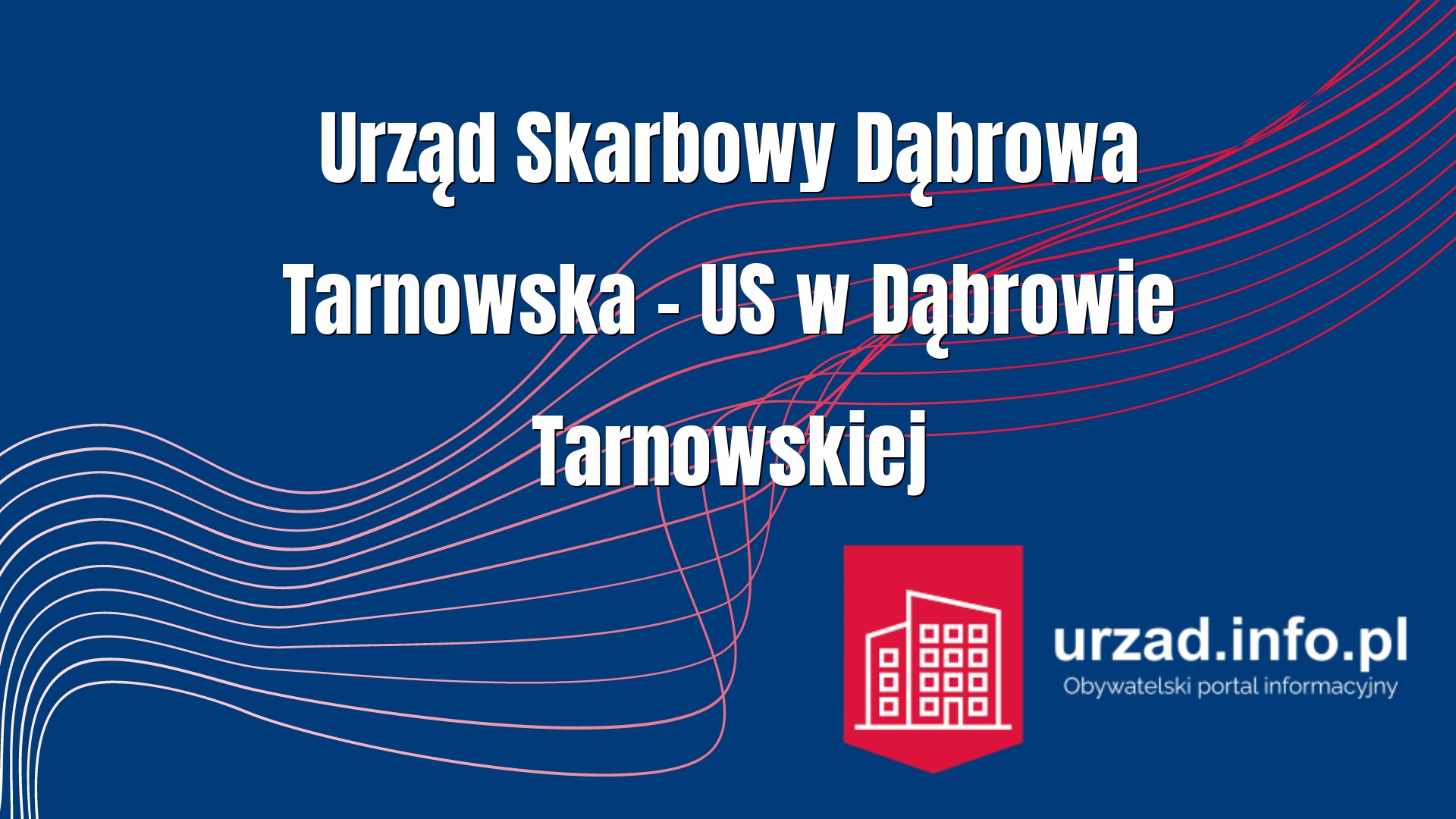 Urząd Skarbowy Dąbrowa Tarnowska – US w Dąbrowie Tarnowskiej