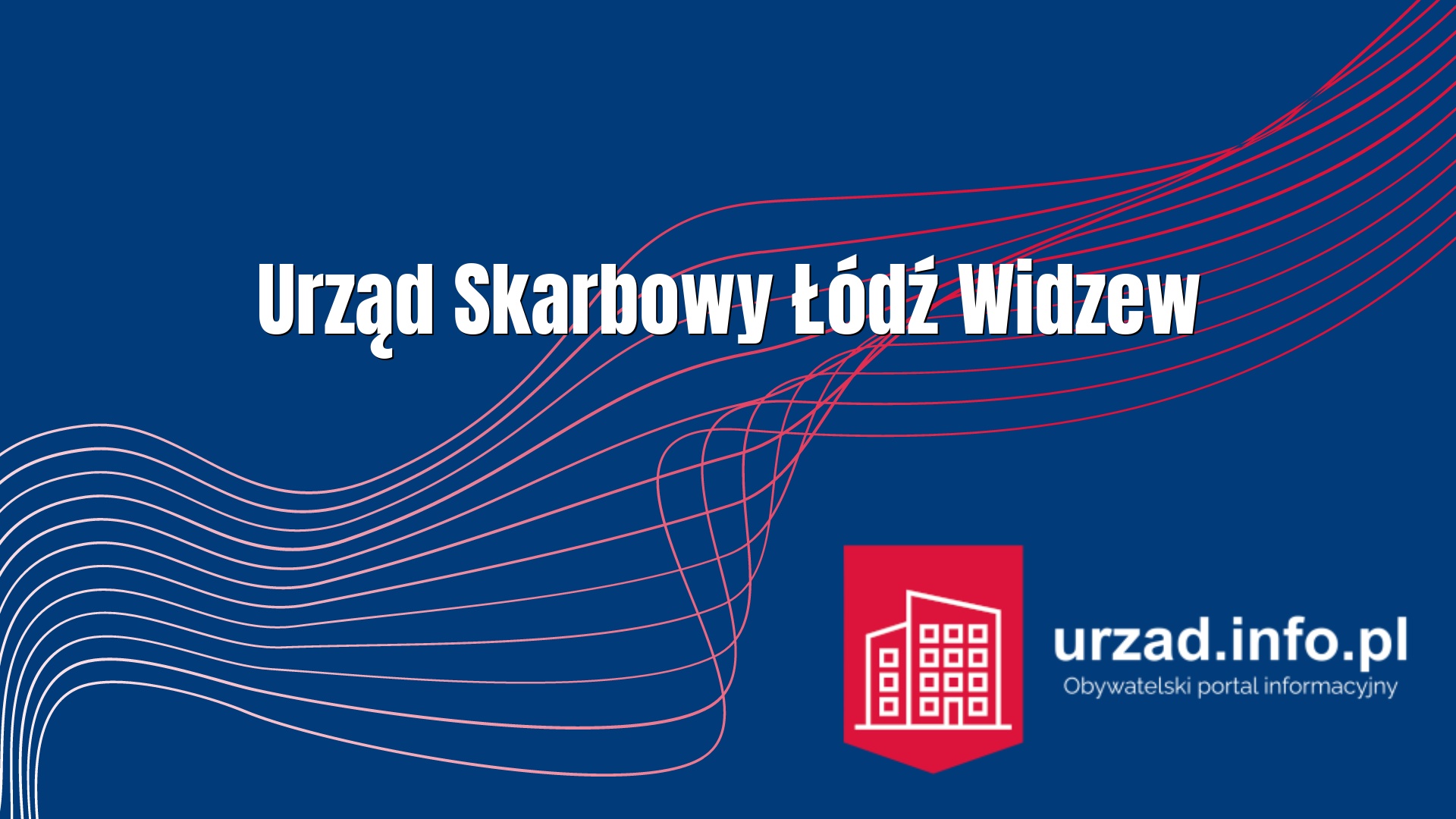Urząd Skarbowy Łódź Widzew