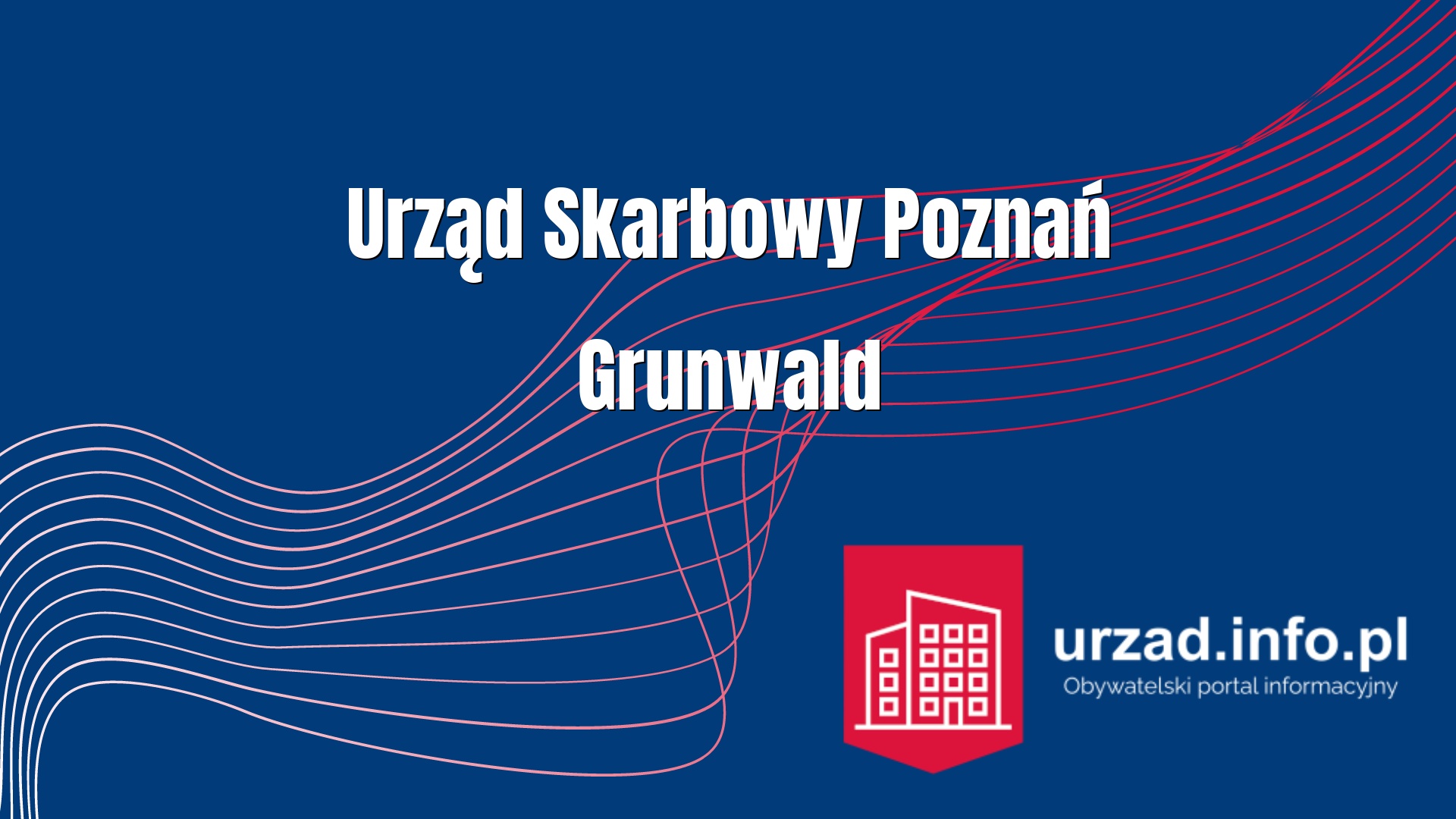 Urząd Skarbowy Poznań Grunwald