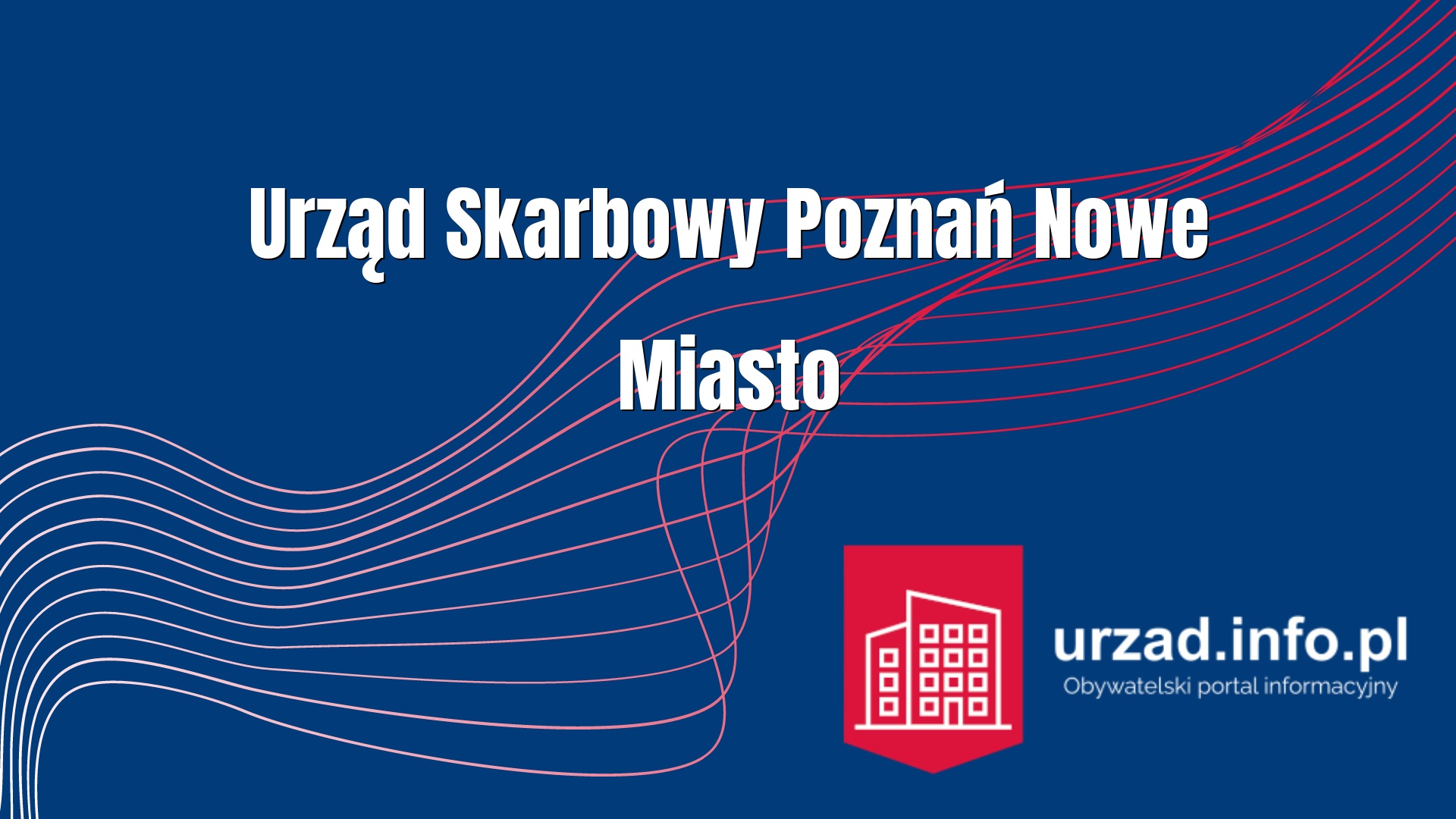 Urząd Skarbowy Poznań Nowe Miasto