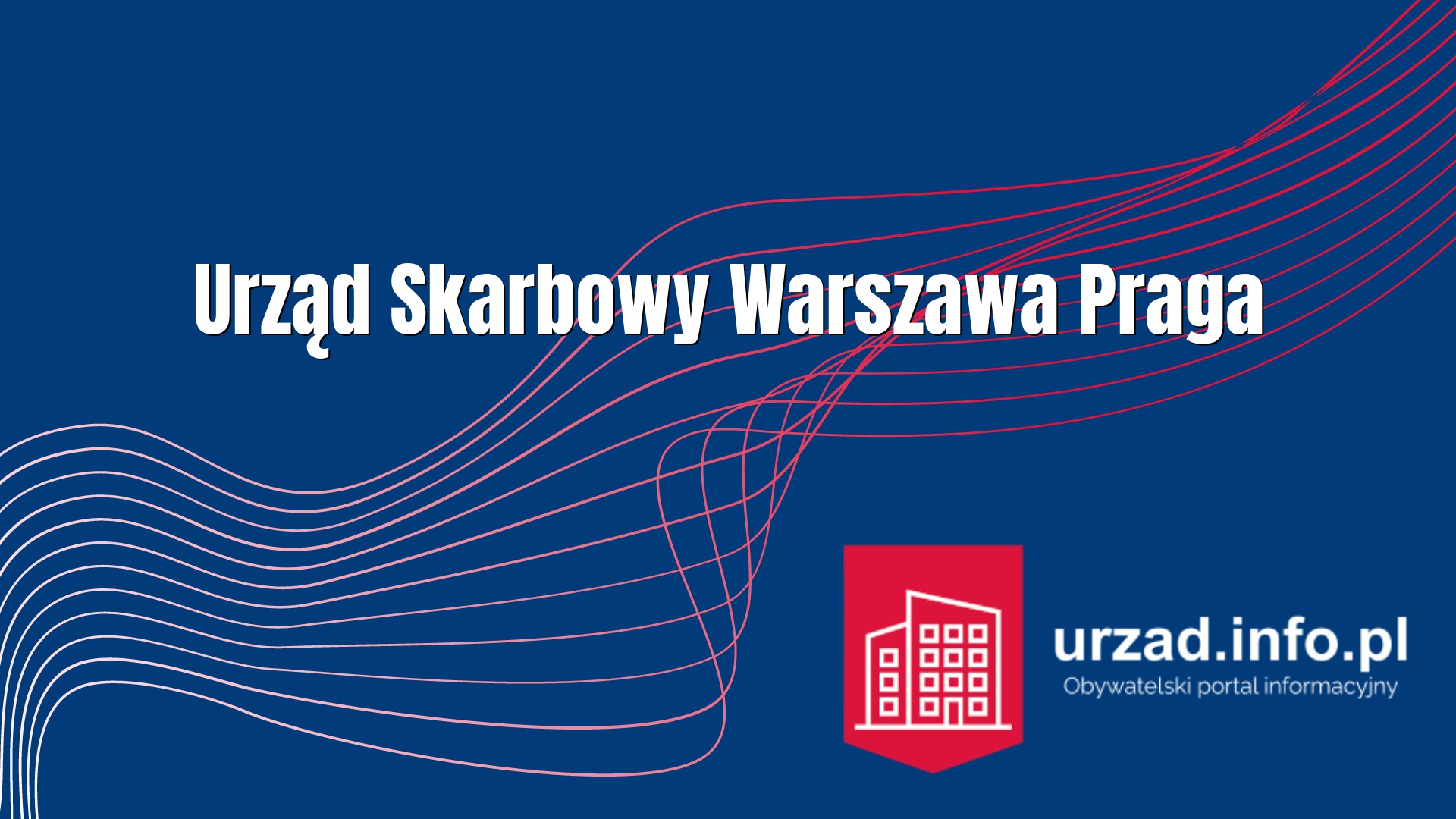 Urząd Skarbowy Warszawa Praga