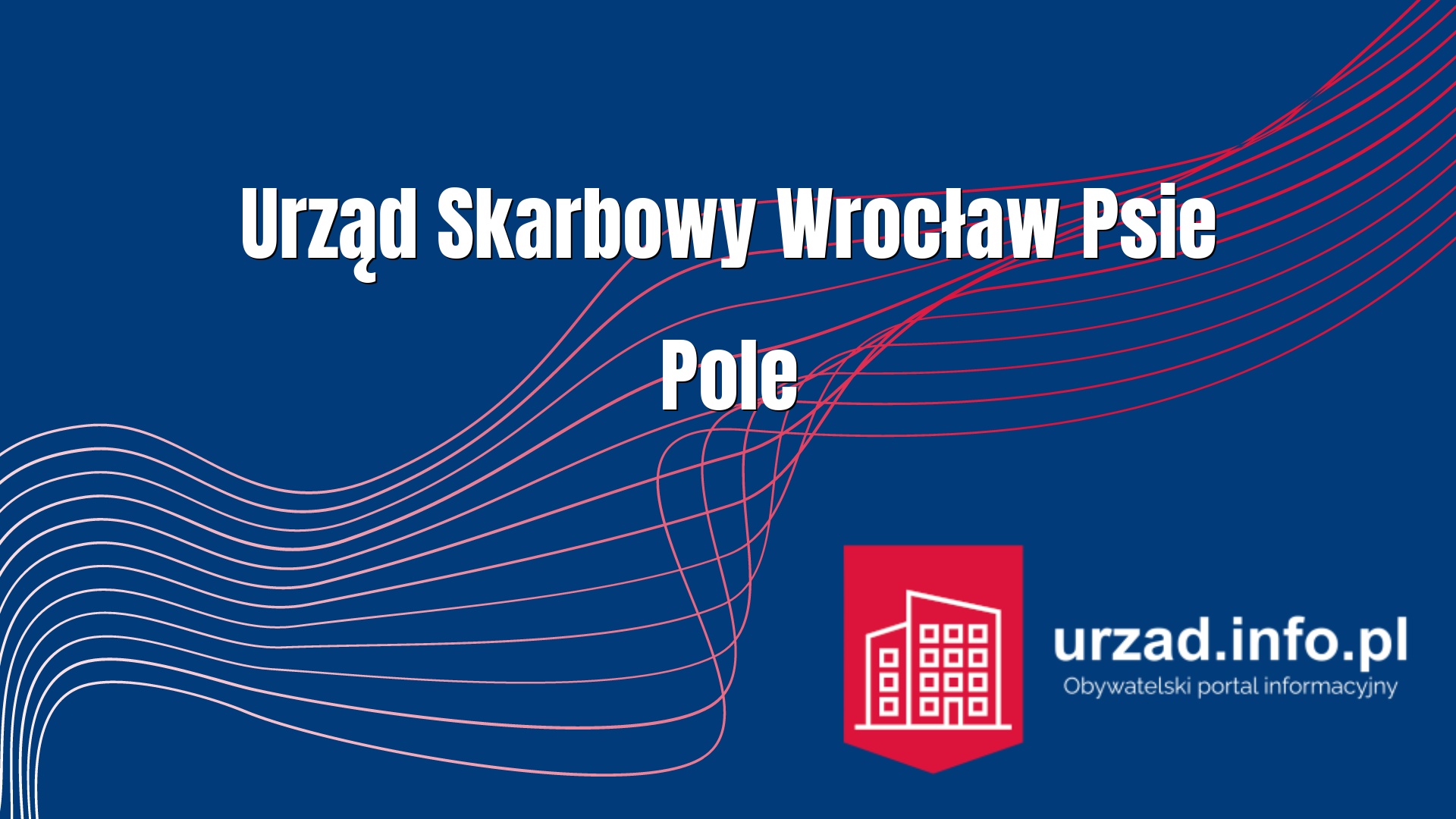 Urząd Skarbowy Wrocław-Psie Pole