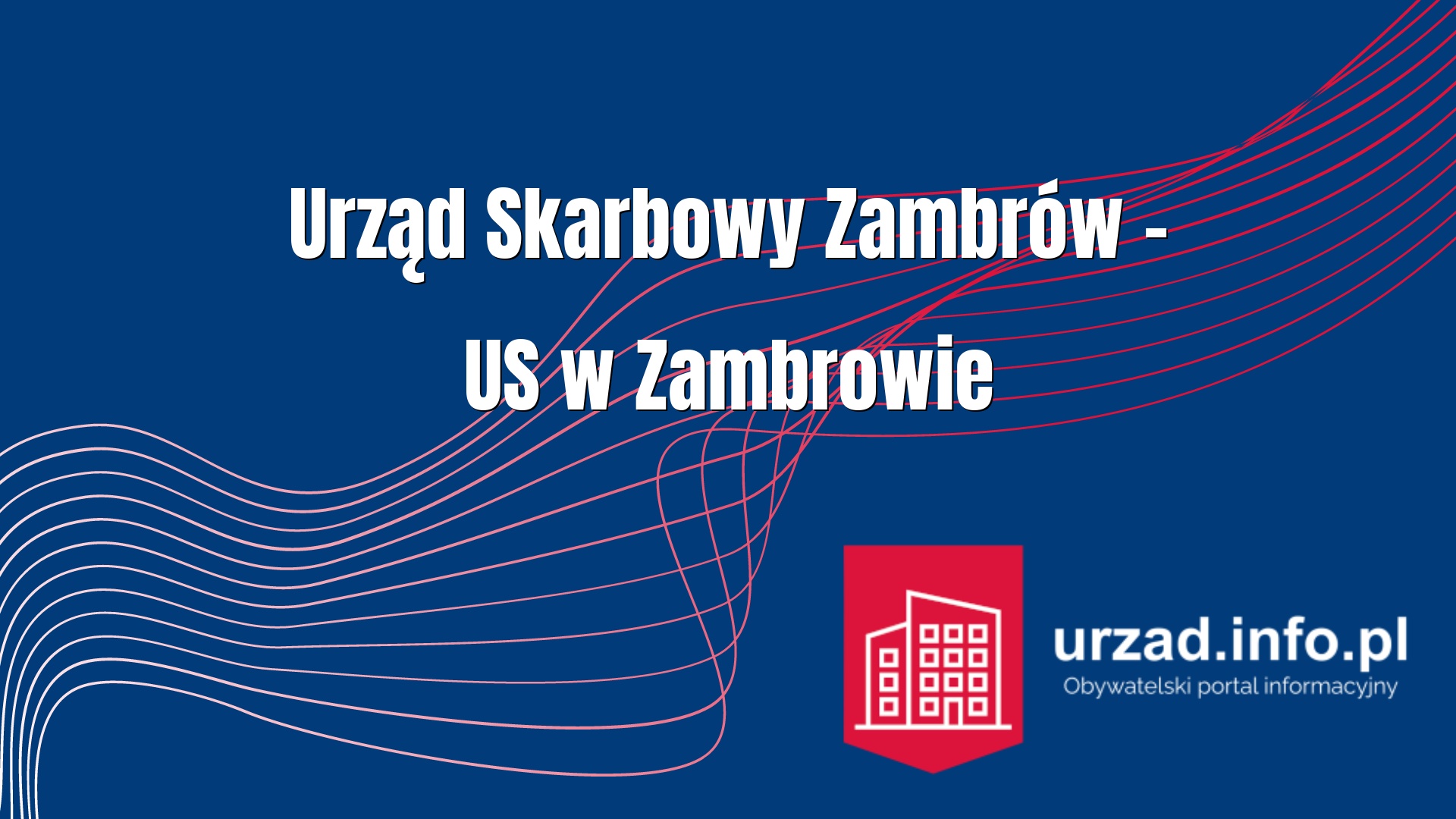 Urząd Skarbowy Zambrów – US w Zambrowie