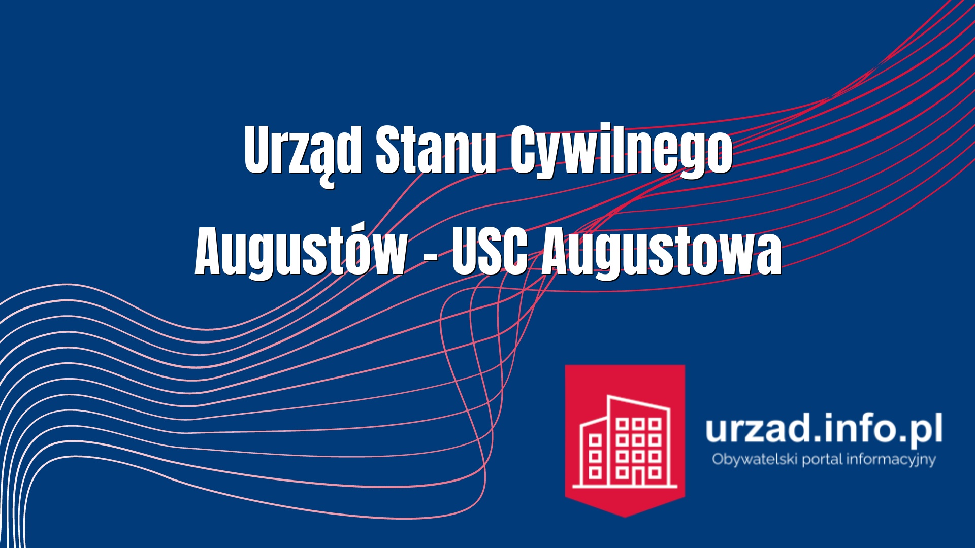 Urząd Stanu Cywilnego Augustów – USC Augustowa