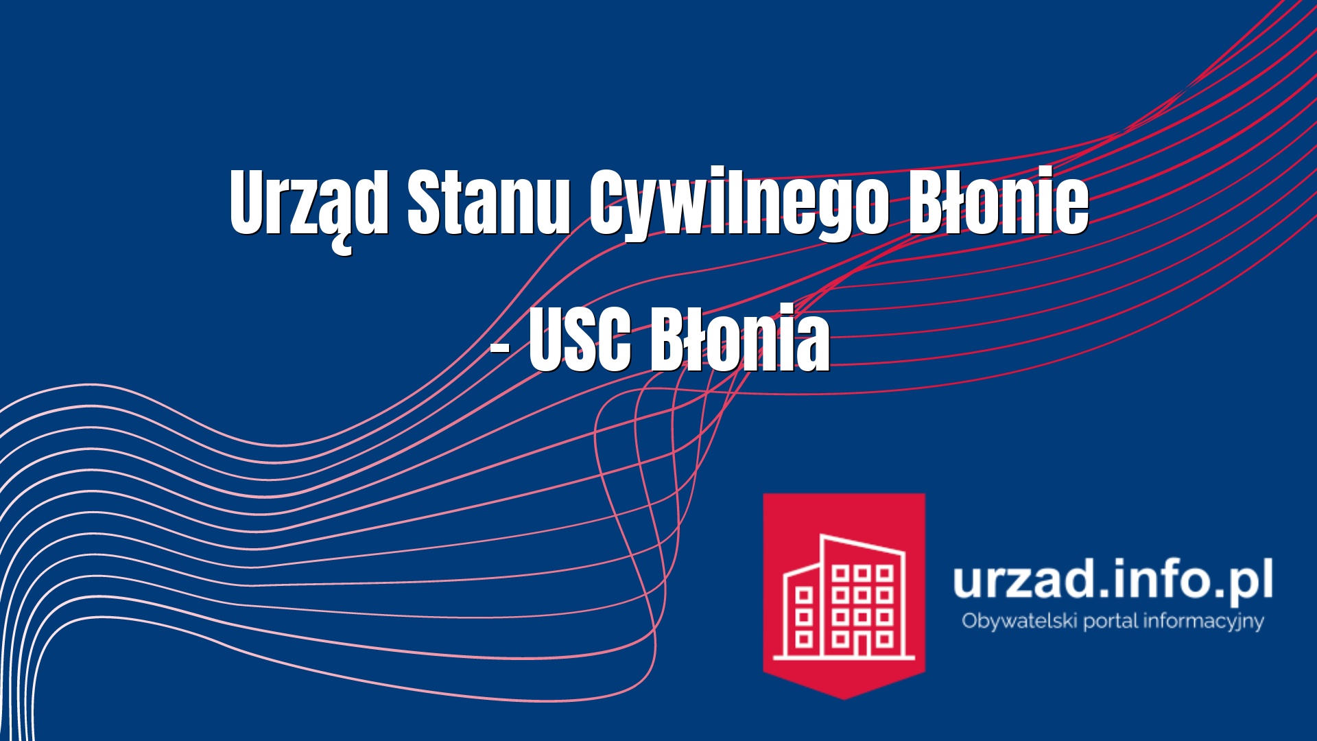 Urząd Stanu Cywilnego Błonie – USC Błonia