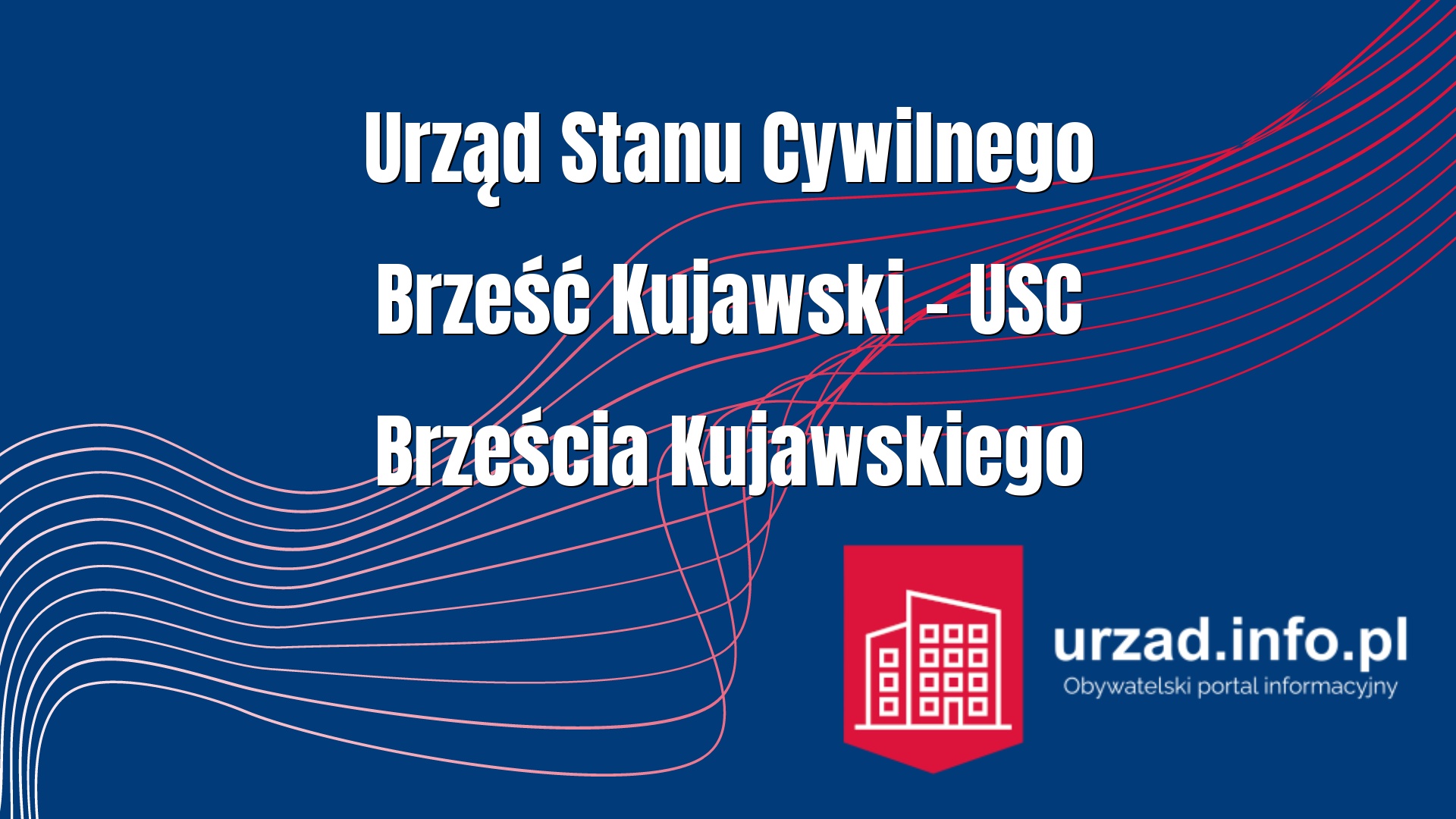 Urząd Stanu Cywilnego Brześć Kujawski – USC Brześcia Kujawskiego