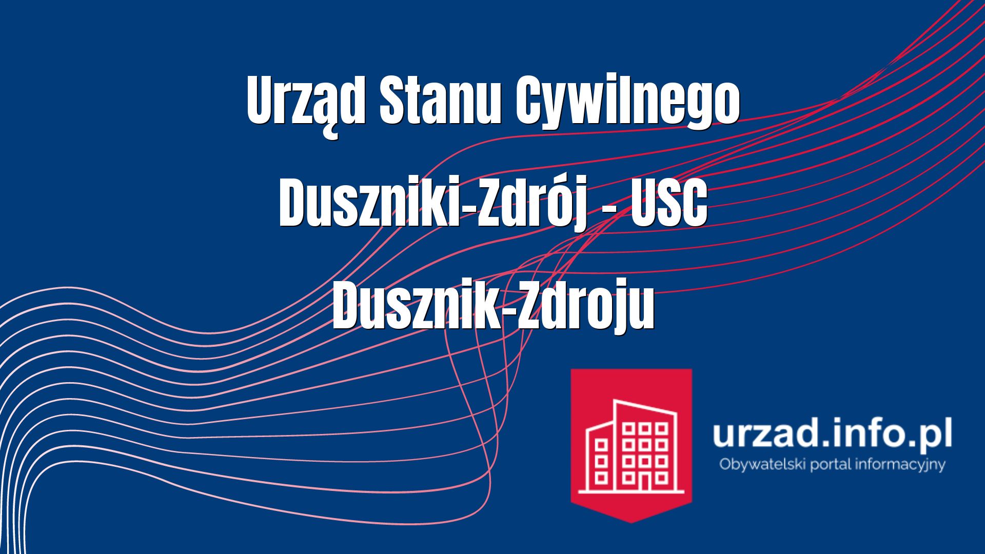 Urząd Stanu Cywilnego Duszniki-Zdrój – USC Dusznik-Zdroju
