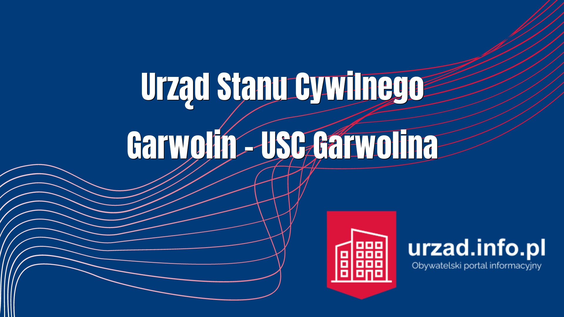 Urząd Stanu Cywilnego Garwolin – USC Garwolina