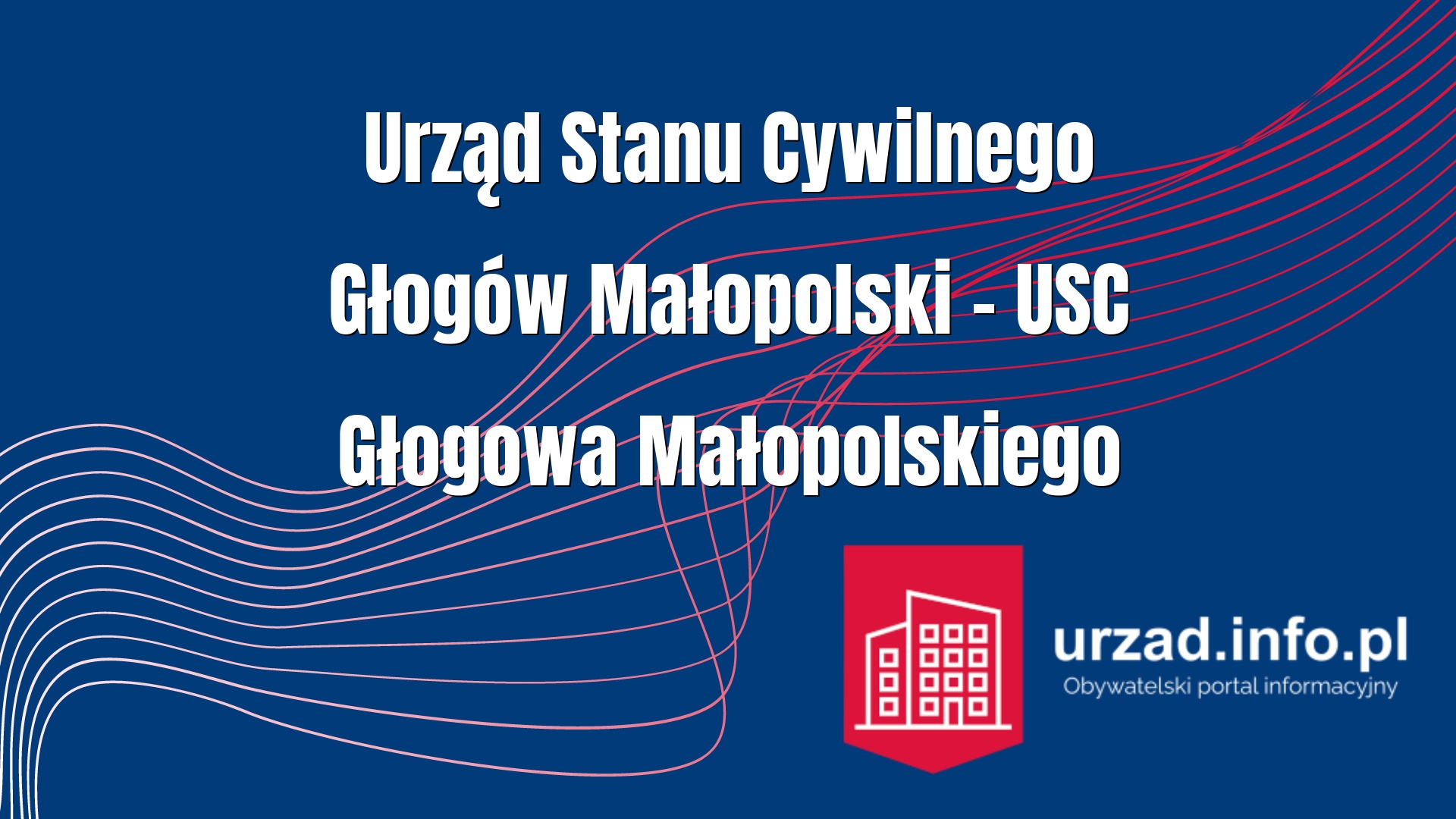 Urząd Stanu Cywilnego Głogów Małopolski – USC Głogowa Małopolskiego