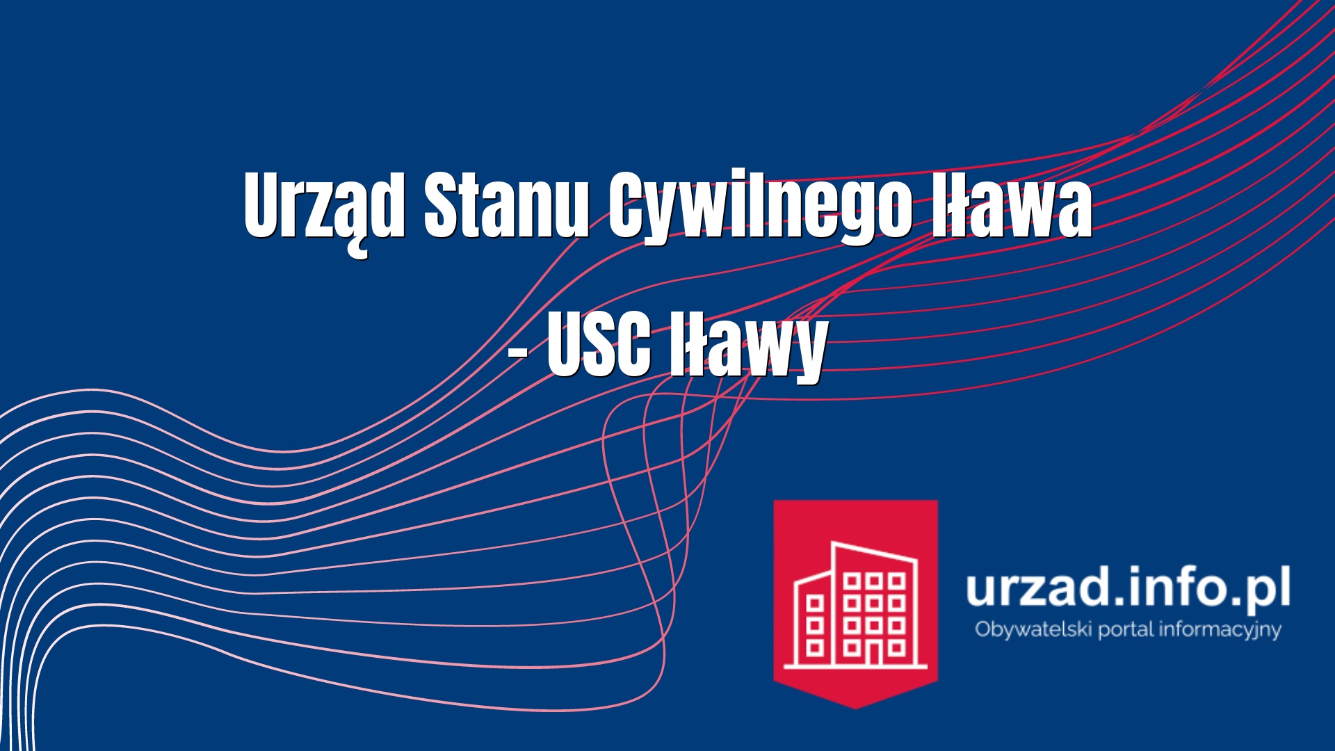 Urząd Stanu Cywilnego Iława – USC Iławy
