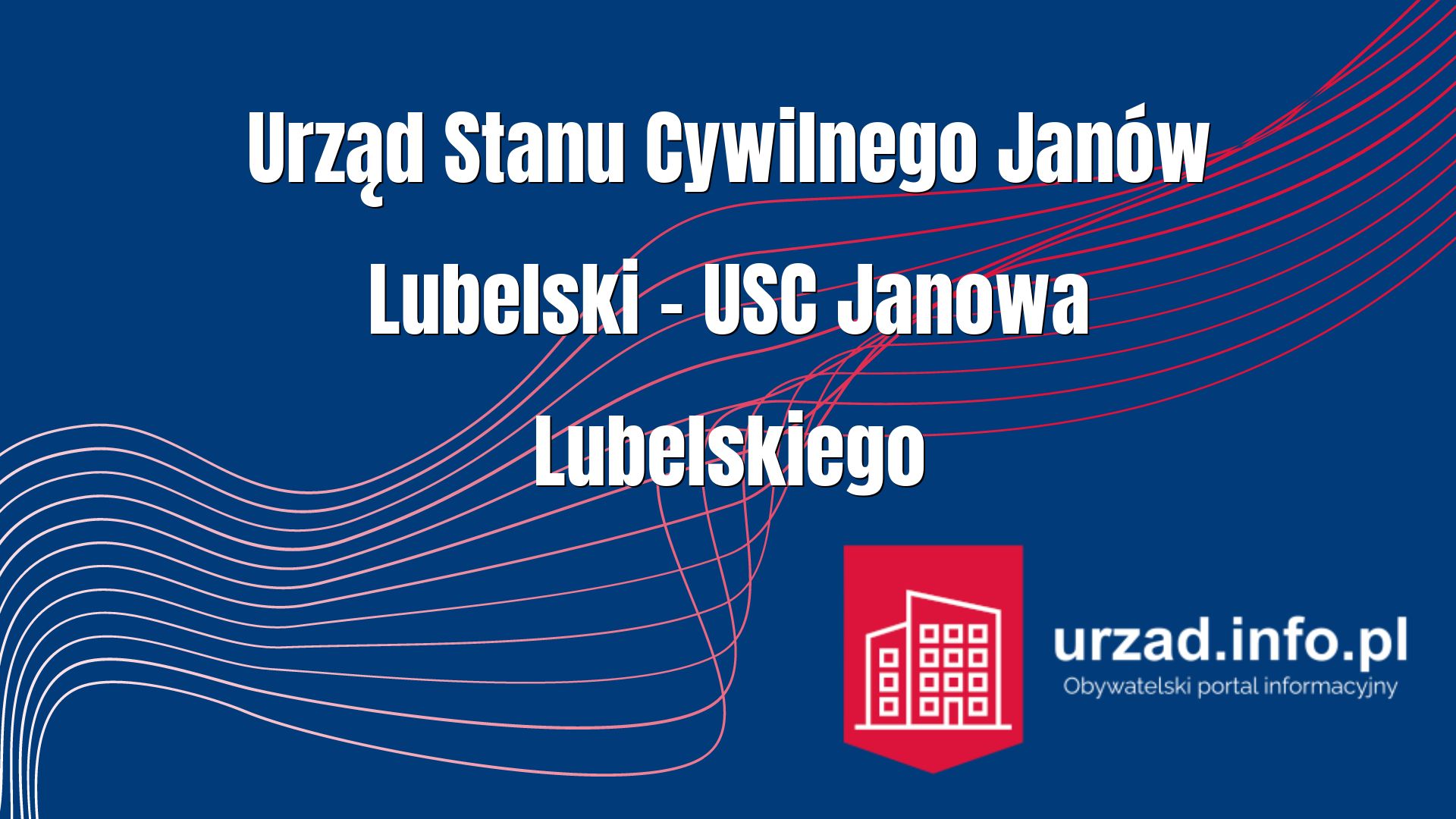 Urząd Stanu Cywilnego Janów Lubelski – USC Janowa Lubelskiego