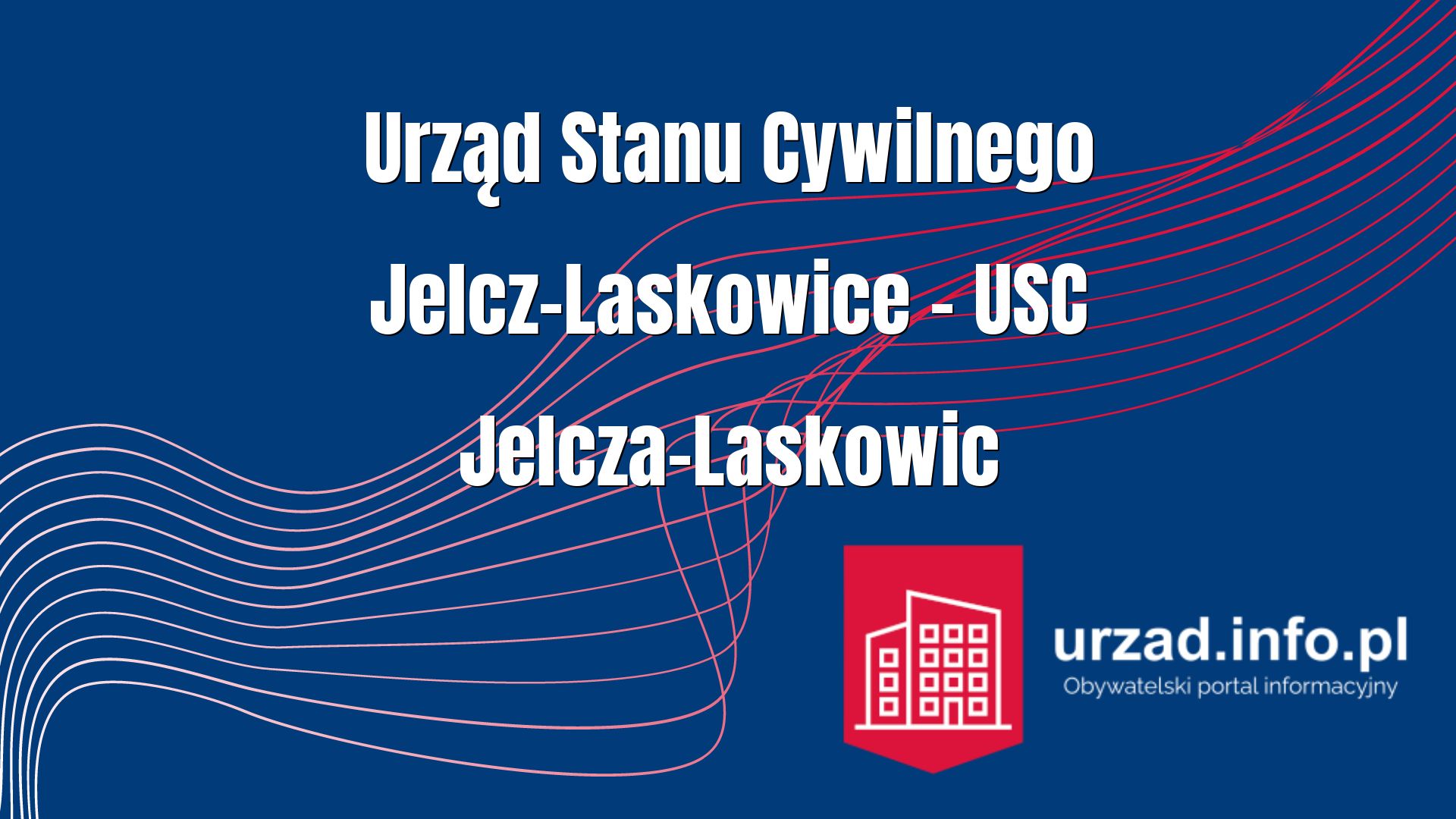 Urząd Stanu Cywilnego Jelcz-Laskowice – USC Jelcza-Laskowic