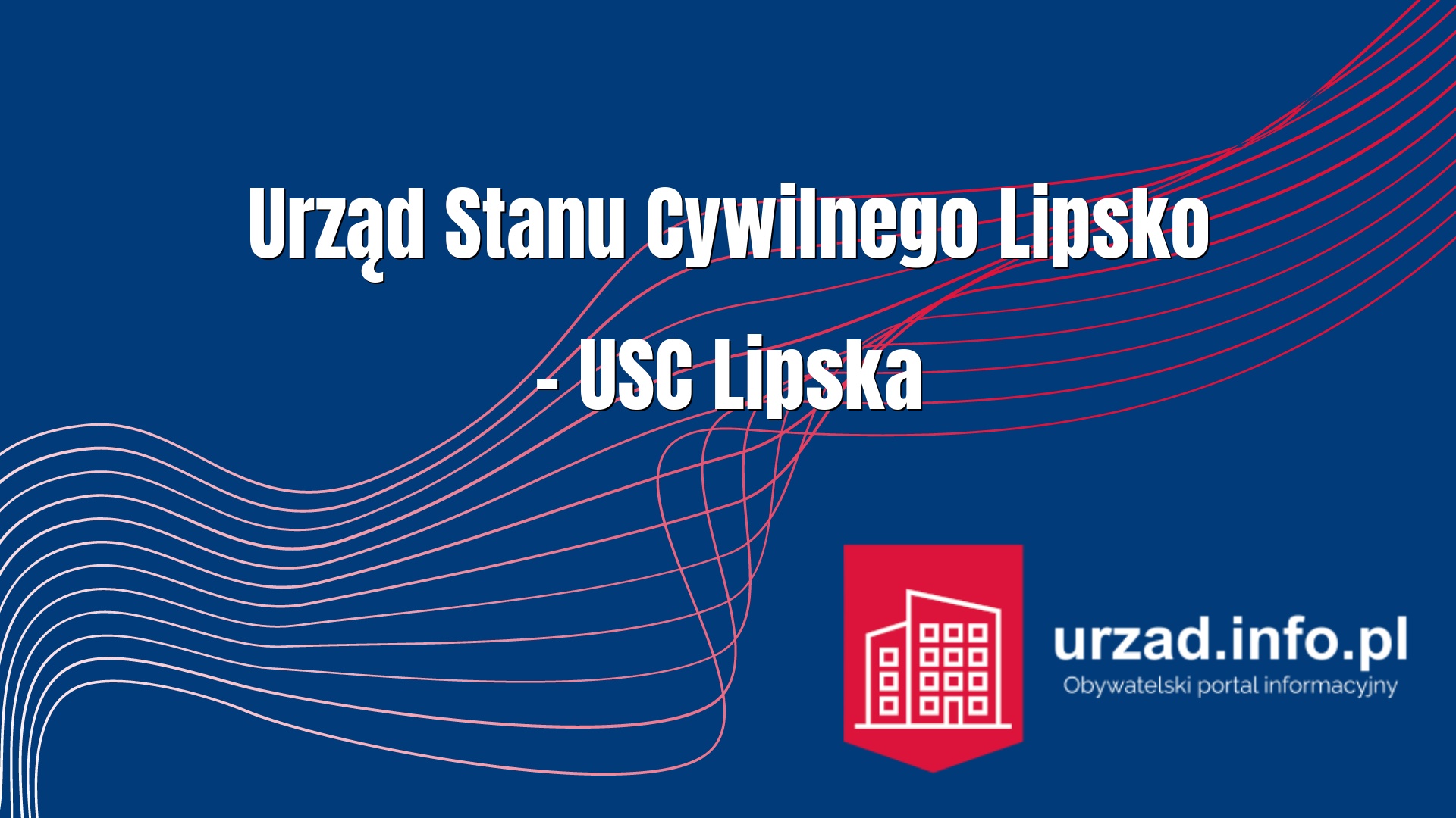 Urząd Stanu Cywilnego Lipsko – USC Lipska
