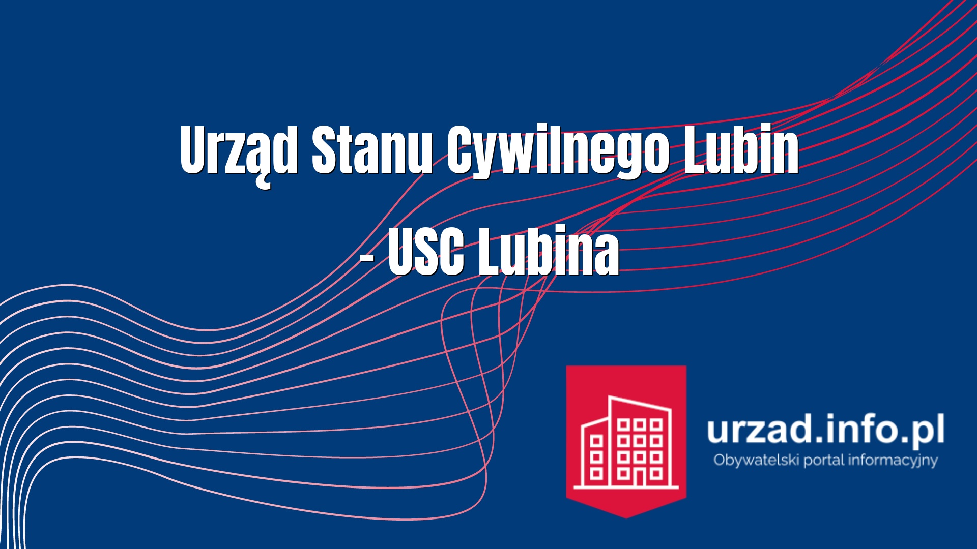 Urząd Stanu Cywilnego Lubin – USC Lubina