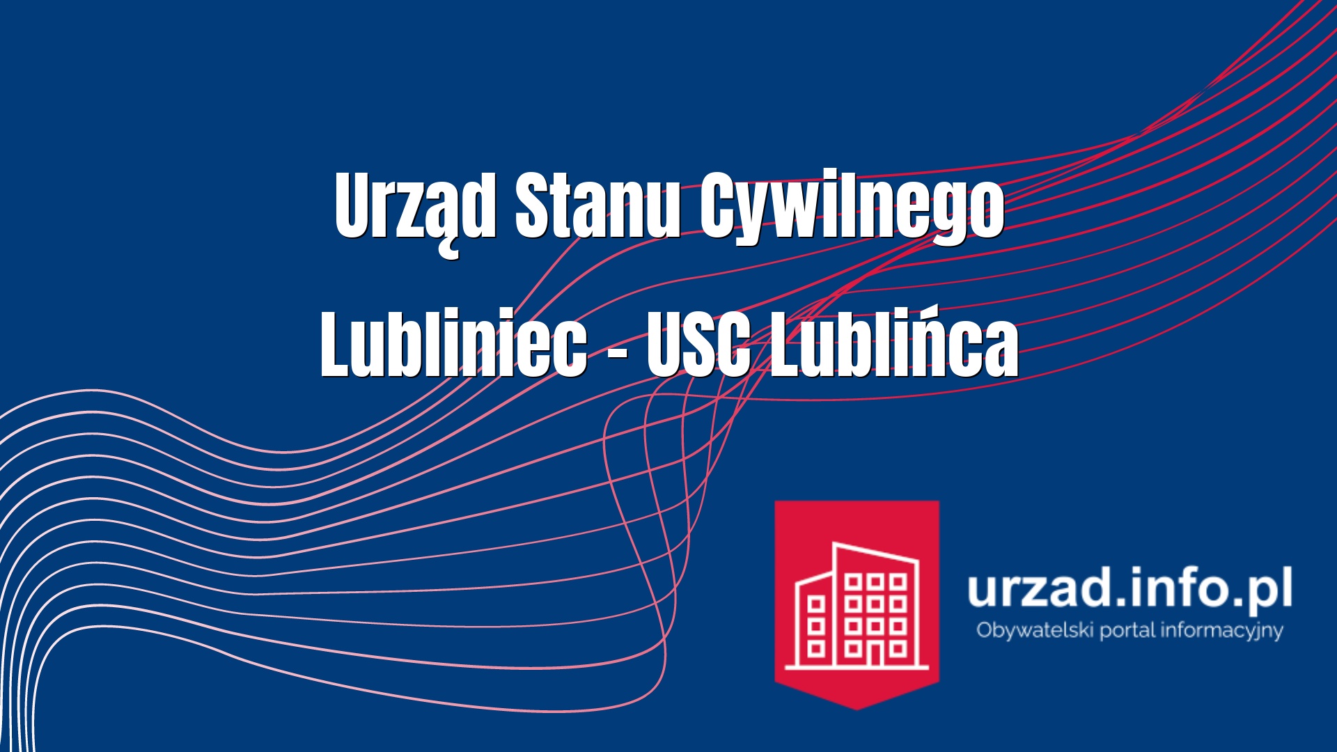 Urząd Stanu Cywilnego Lubliniec – USC Lublińca