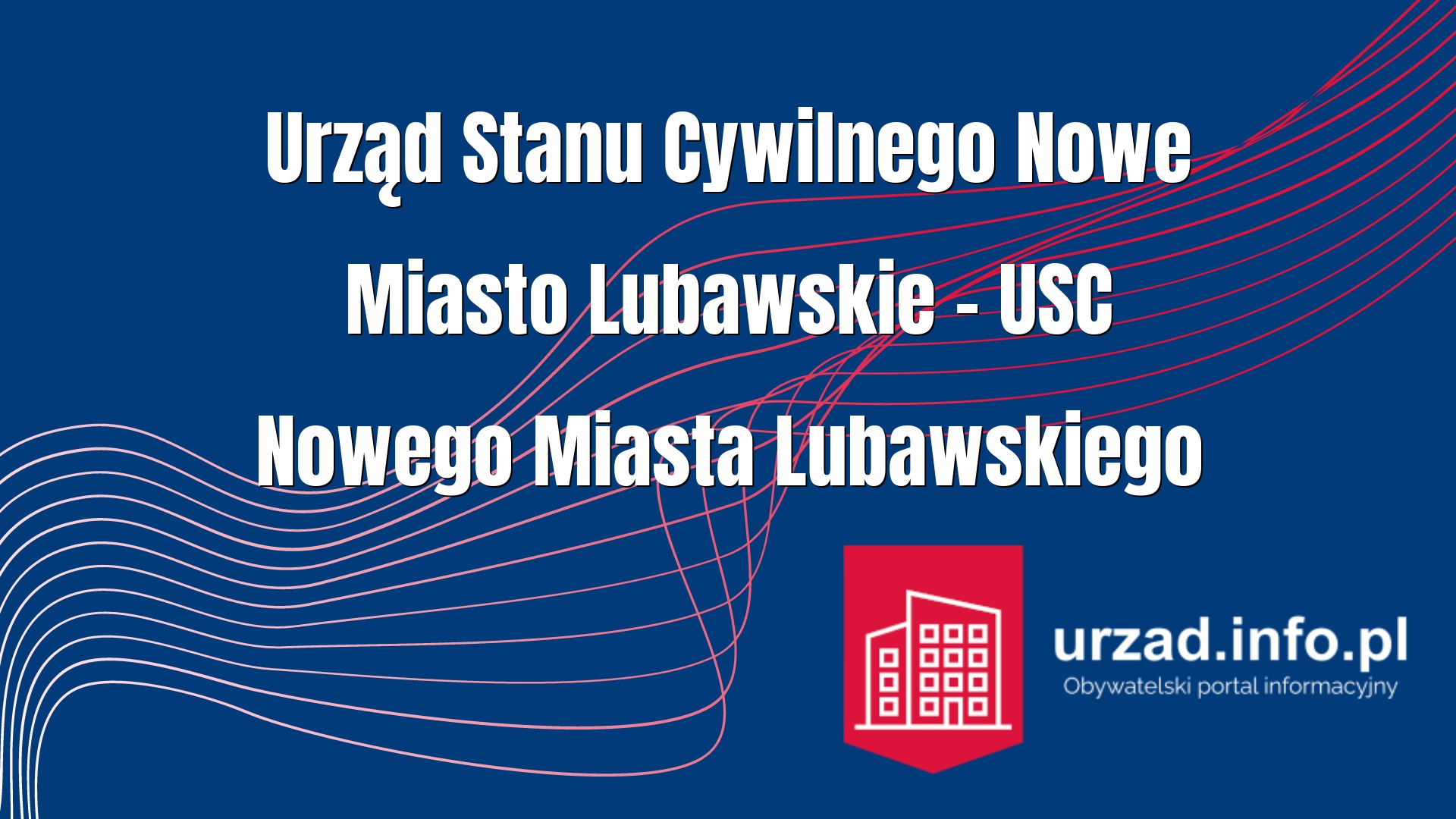 Urząd Stanu Cywilnego Nowe Miasto Lubawskie – USC Nowego Miasta Lubawskiego