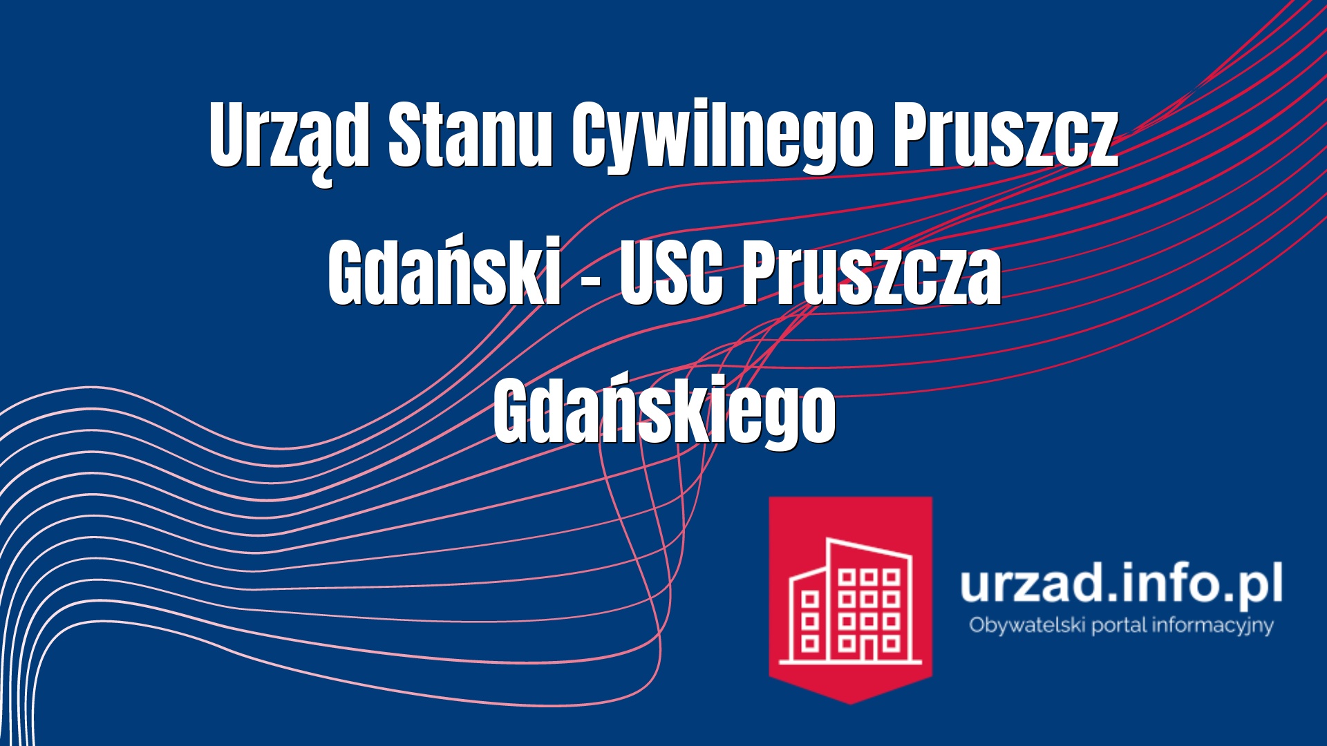 Urząd Stanu Cywilnego Pruszcz Gdański – USC Pruszcza Gdańskiego