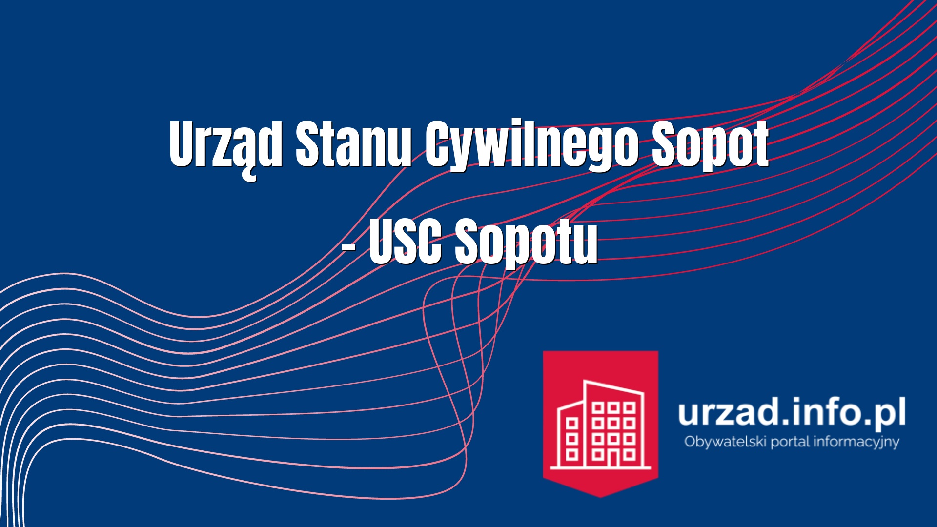 Urząd Stanu Cywilnego Sopot – USC Sopotu