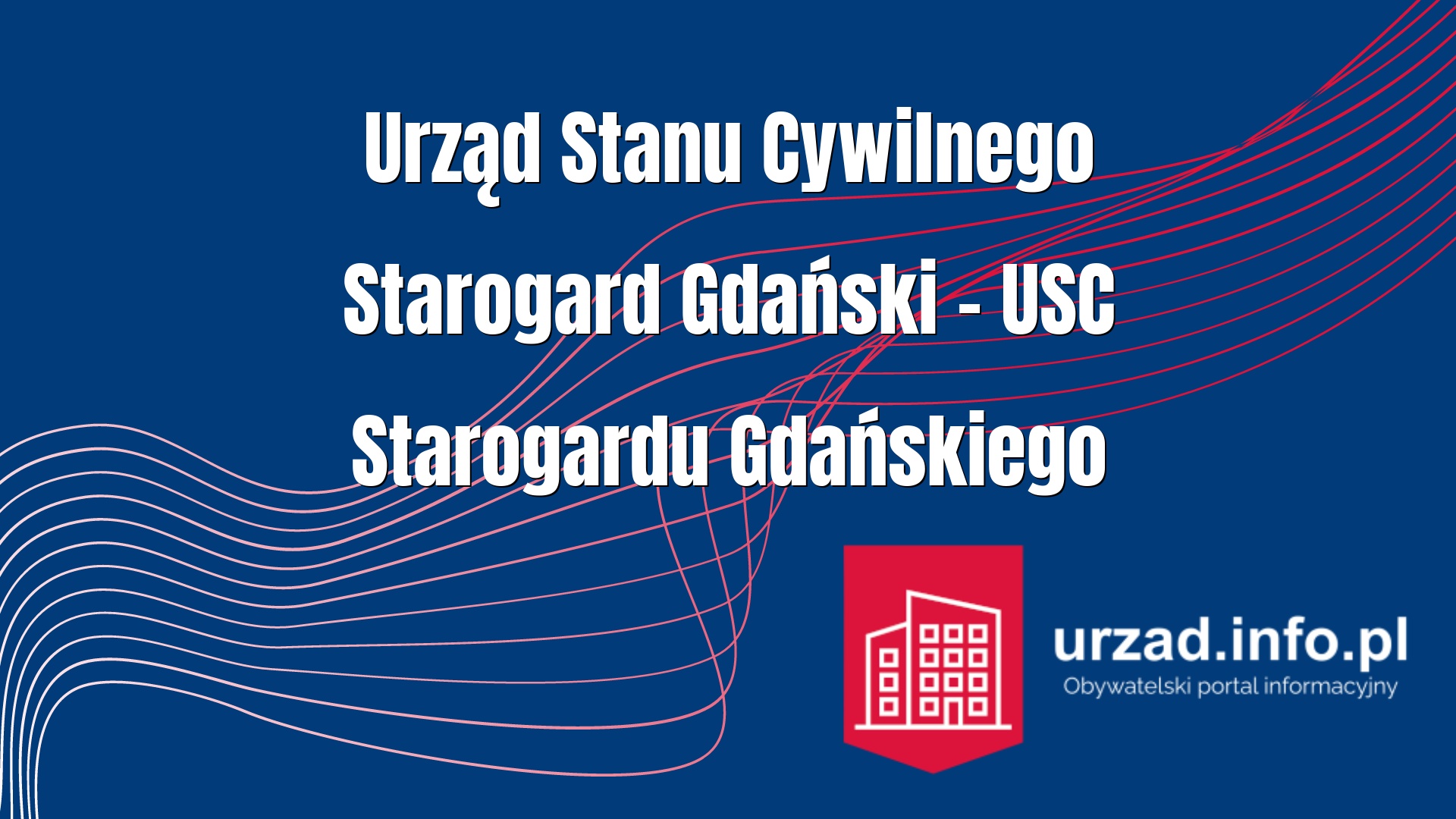 Urząd Stanu Cywilnego Starogard Gdański – USC Starogardu Gdańskiego