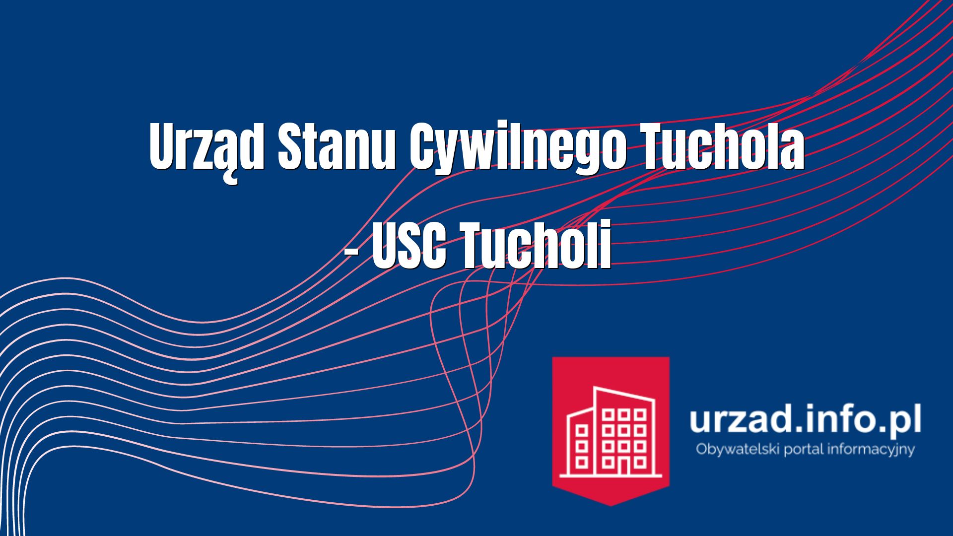 Urząd Stanu Cywilnego Tuchola – USC Tucholi