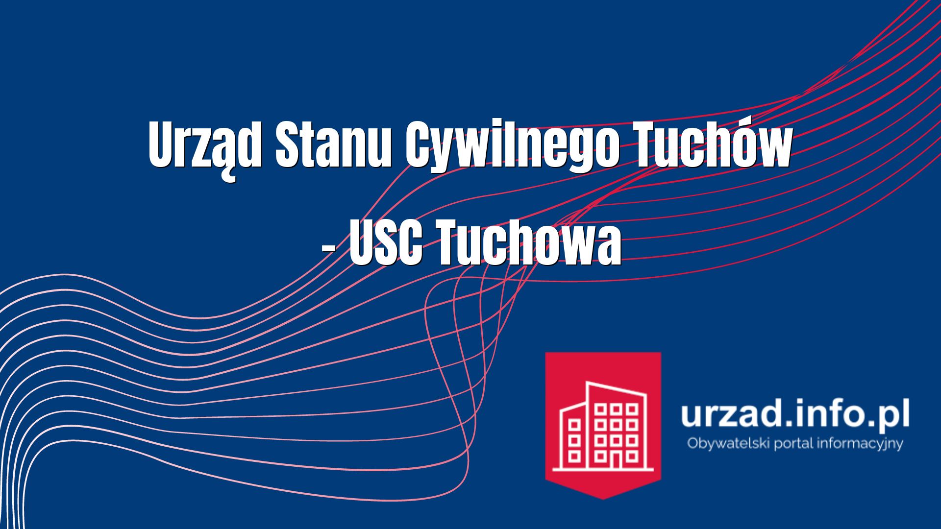 Urząd Stanu Cywilnego Tuchów – USC Tuchowa