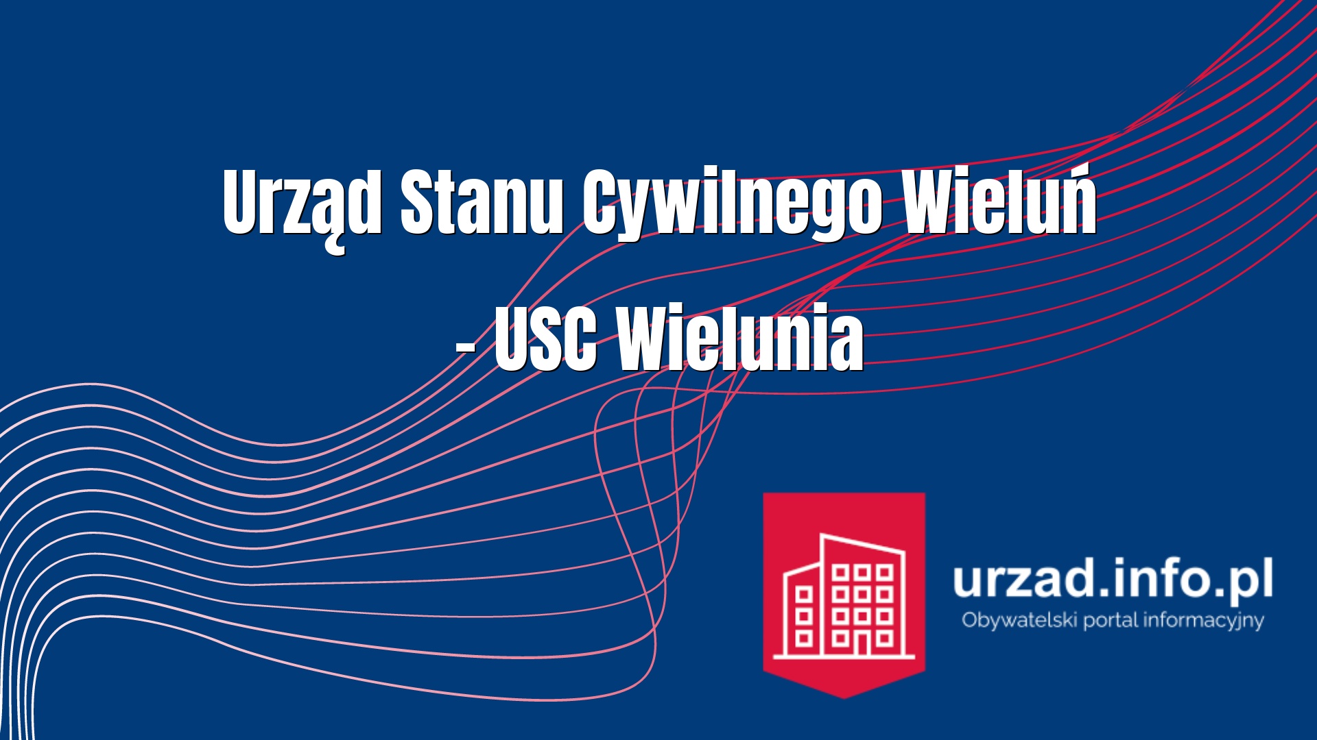 Urząd Stanu Cywilnego Wieluń – USC Wielunia