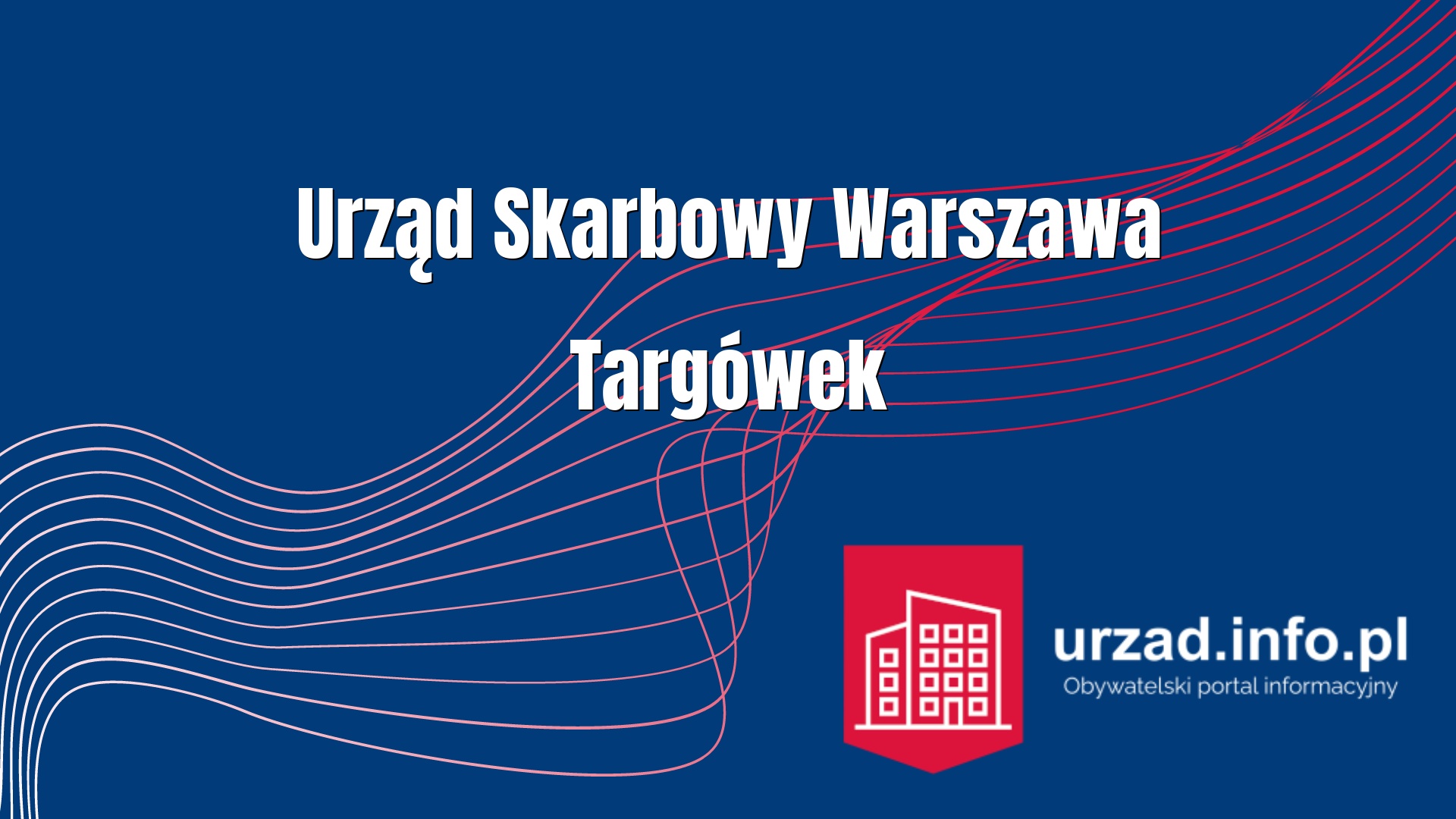 Urząd Skarbowy Warszawa Targówek