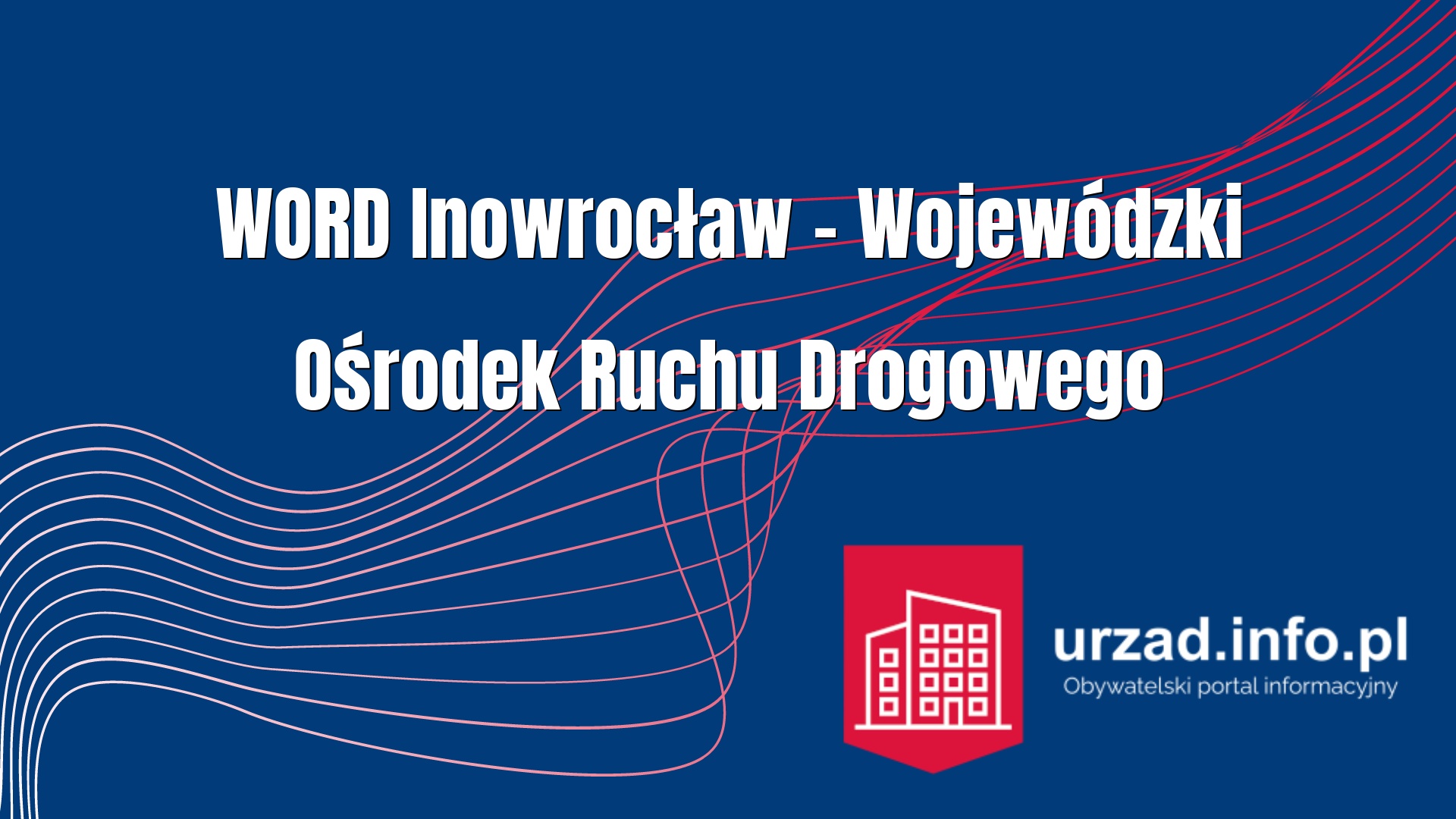 Wojewódzki Ośrodek Ruchu Drogowego w Inowrocławiu