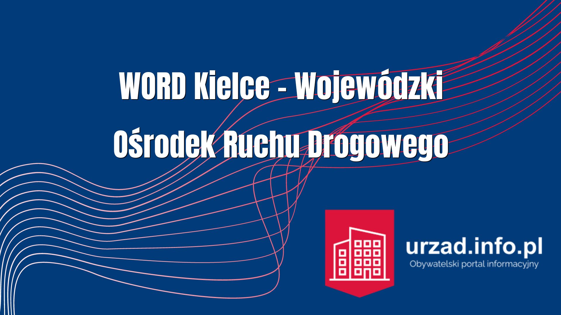 Wojewódzki Ośrodek Ruchu Drogowego w Kielcach