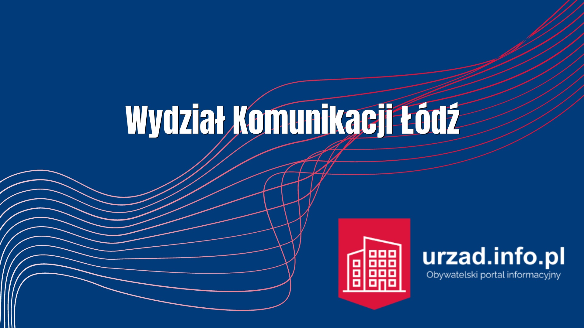 Wydział Komunikacji Łódź